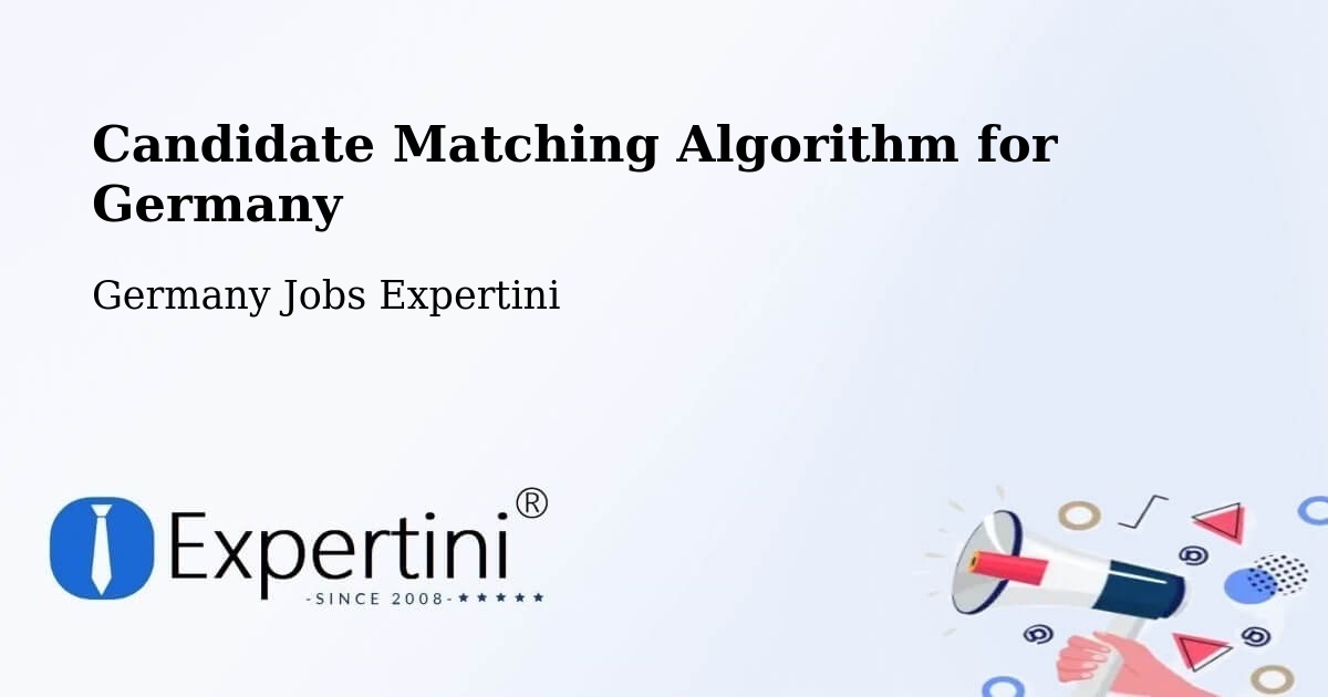 Candidate Matching Algorithm Overview – Buxheim - Germany Jobs Expertini